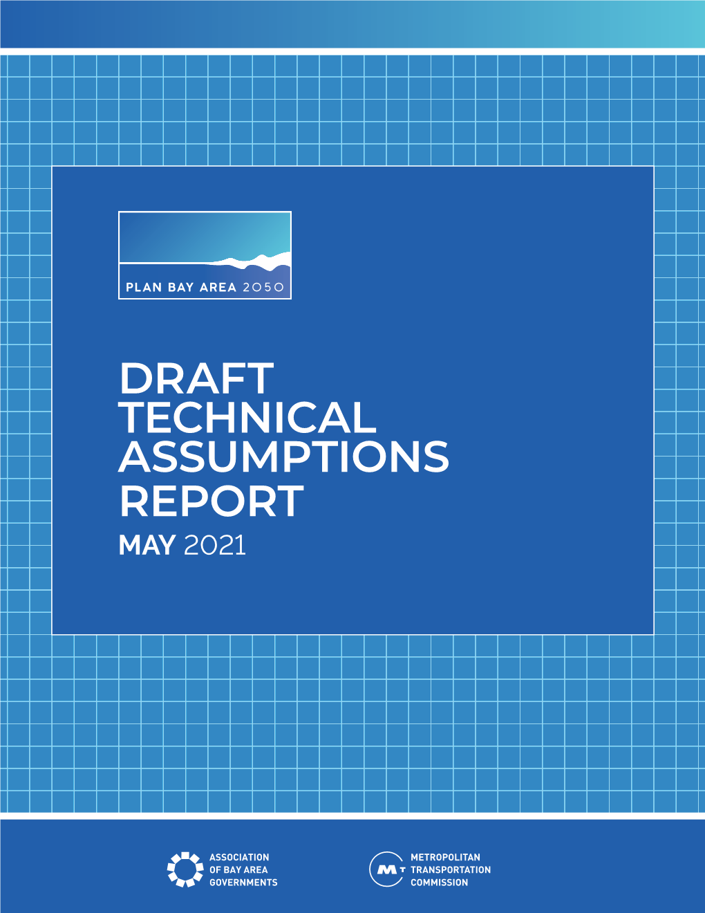Draft Technical Assumptions Report