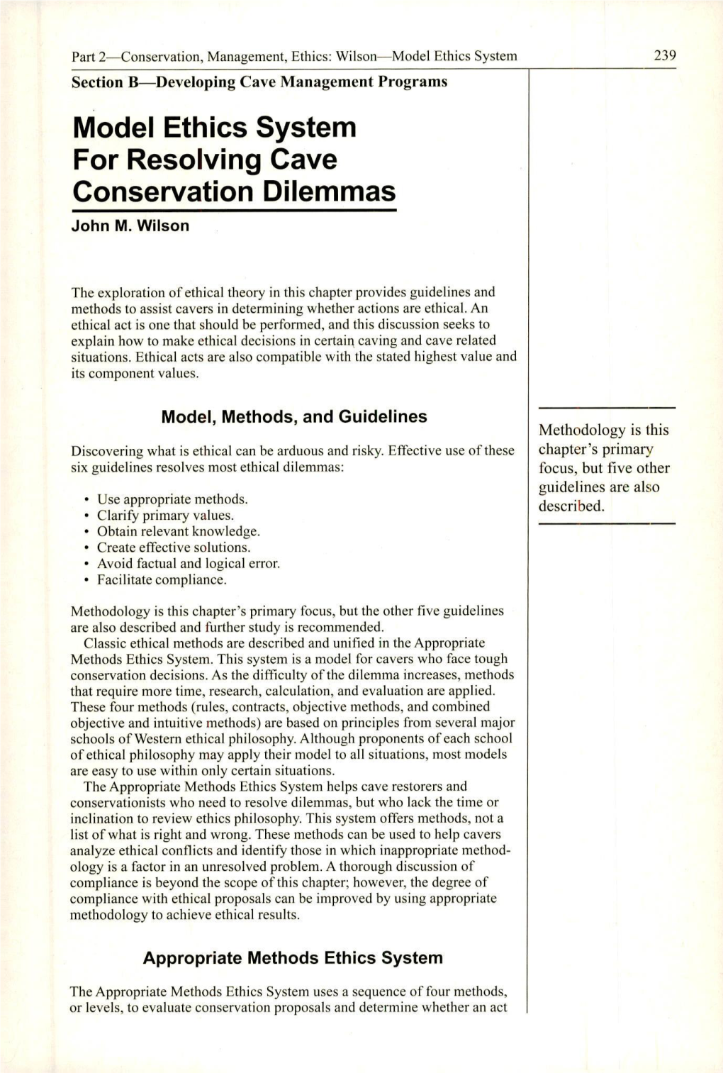Model Ethics System for Resolving Cave Conservation Dilemmas John M