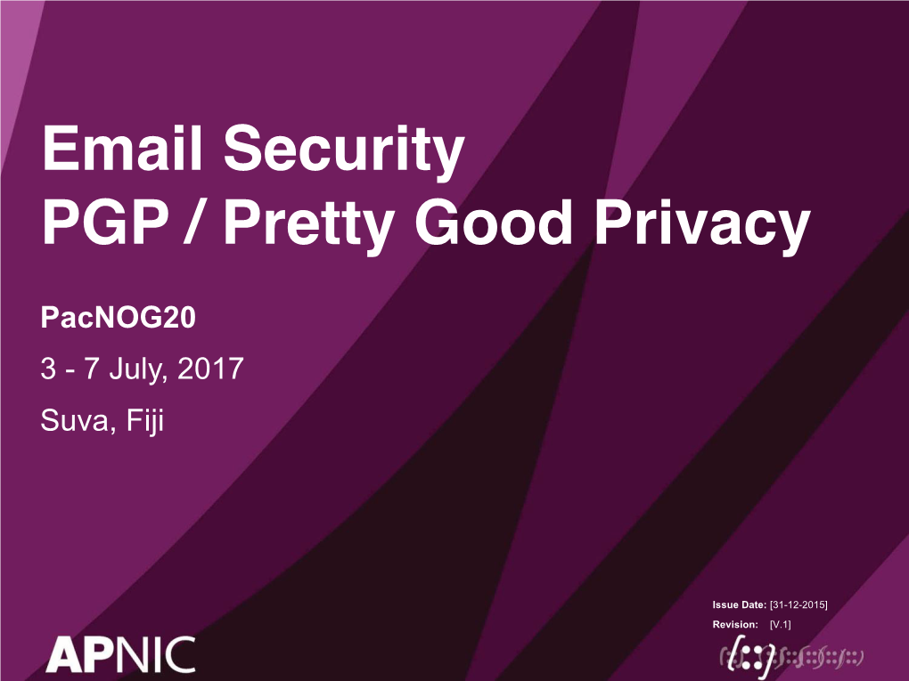 Email Security PGP / Pretty Good Privacy