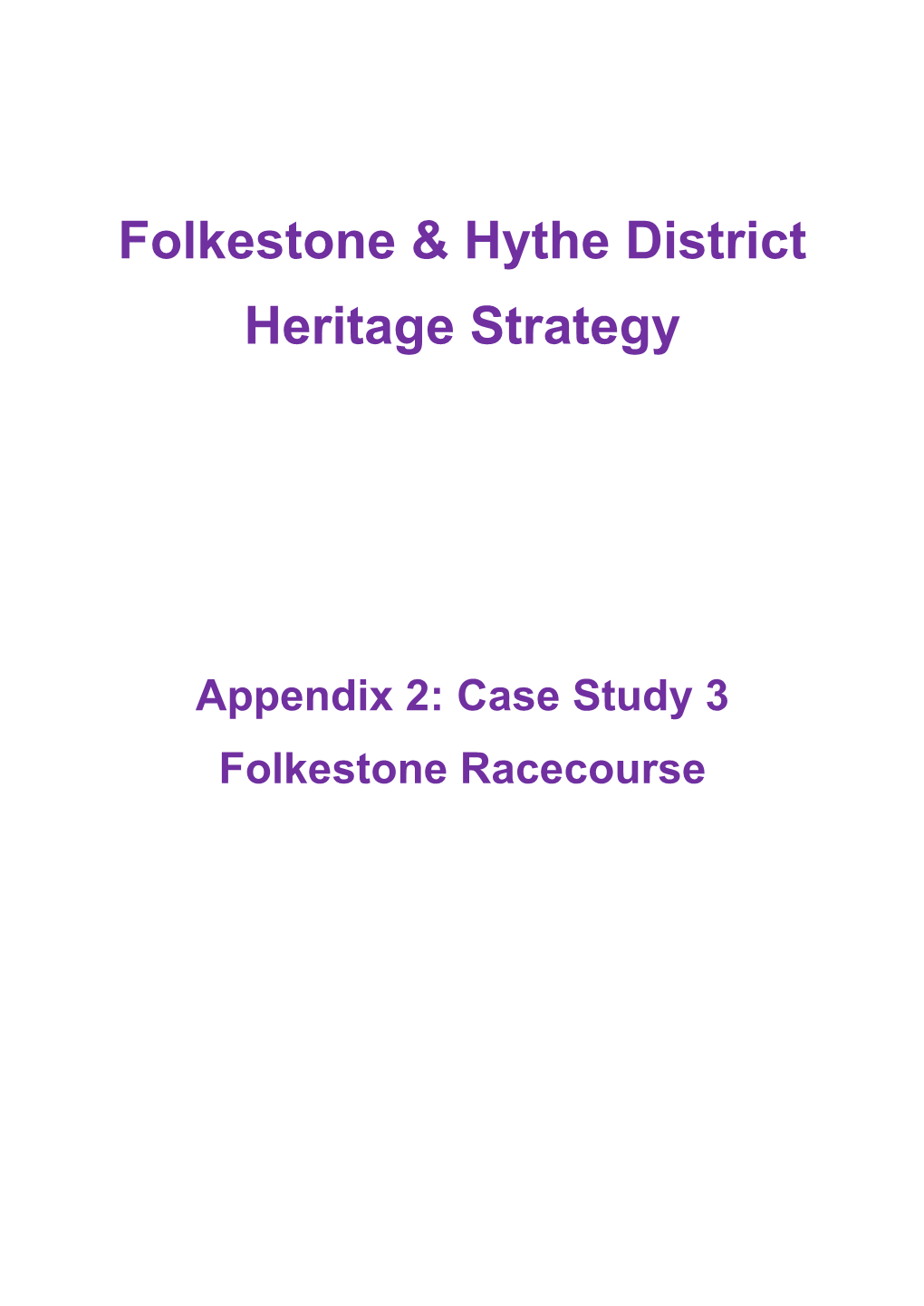 Folkestone & Hythe District Heritage Strategy