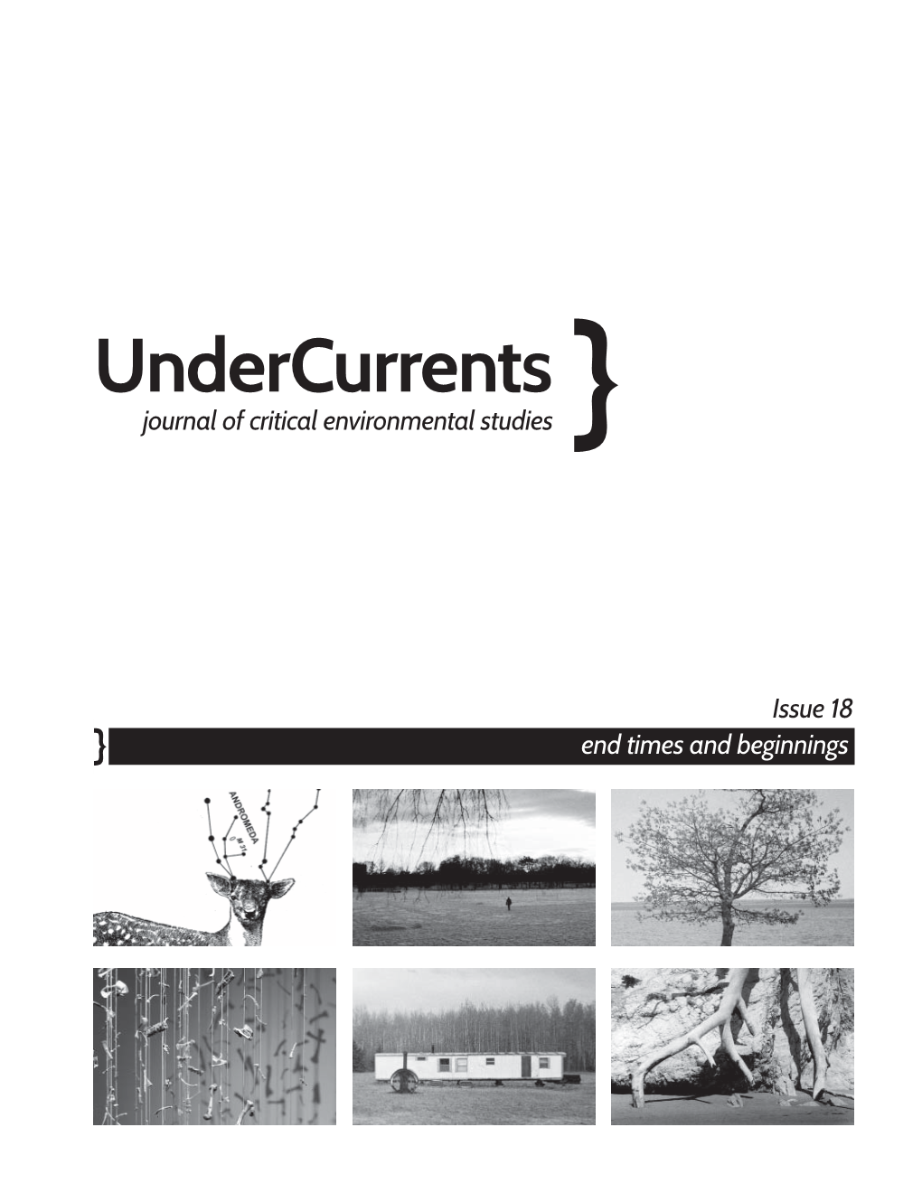 Undercurrents: Journal of Critical Environmental Studies