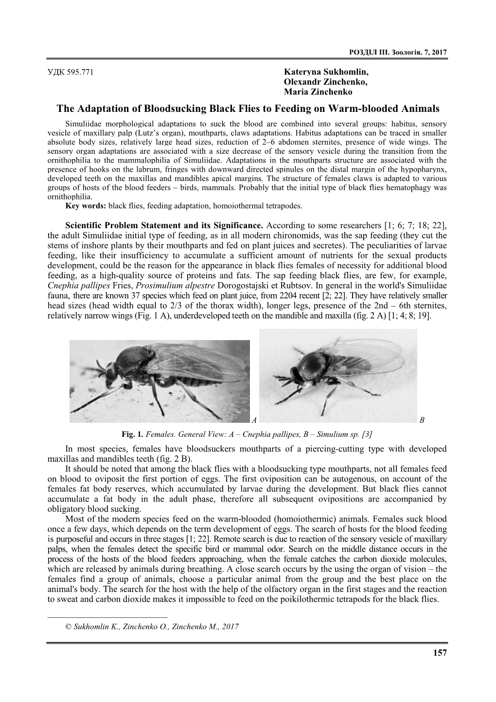 The Adaptation of Bloodsucking Black Flies to Feeding on Warm-Blooded