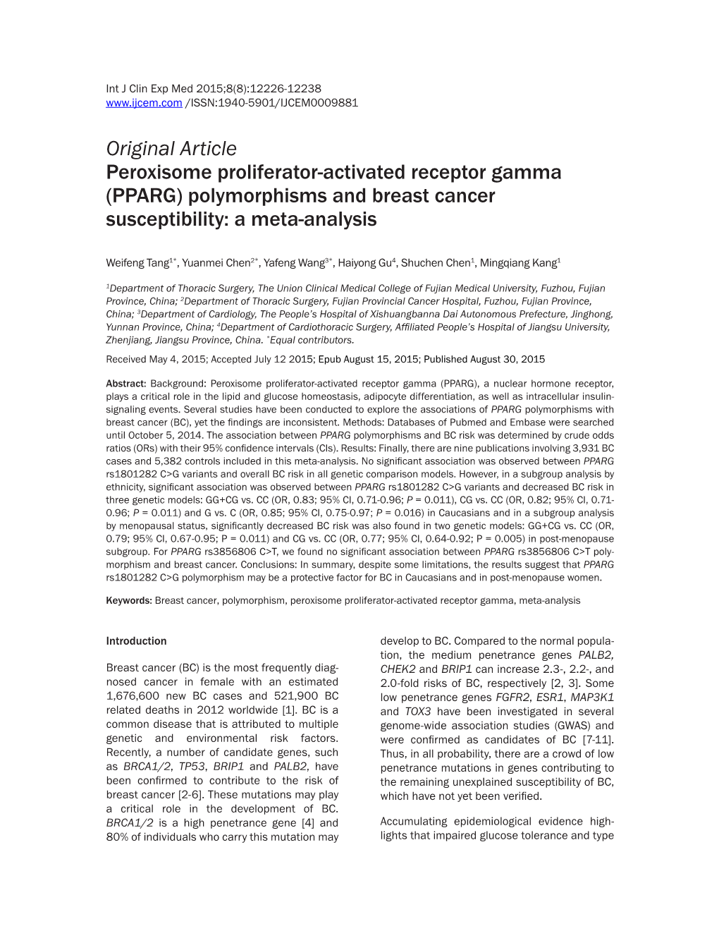 Original Article Peroxisome Proliferator-Activated Receptor Gamma (PPARG) Polymorphisms and Breast Cancer Susceptibility: a Meta-Analysis