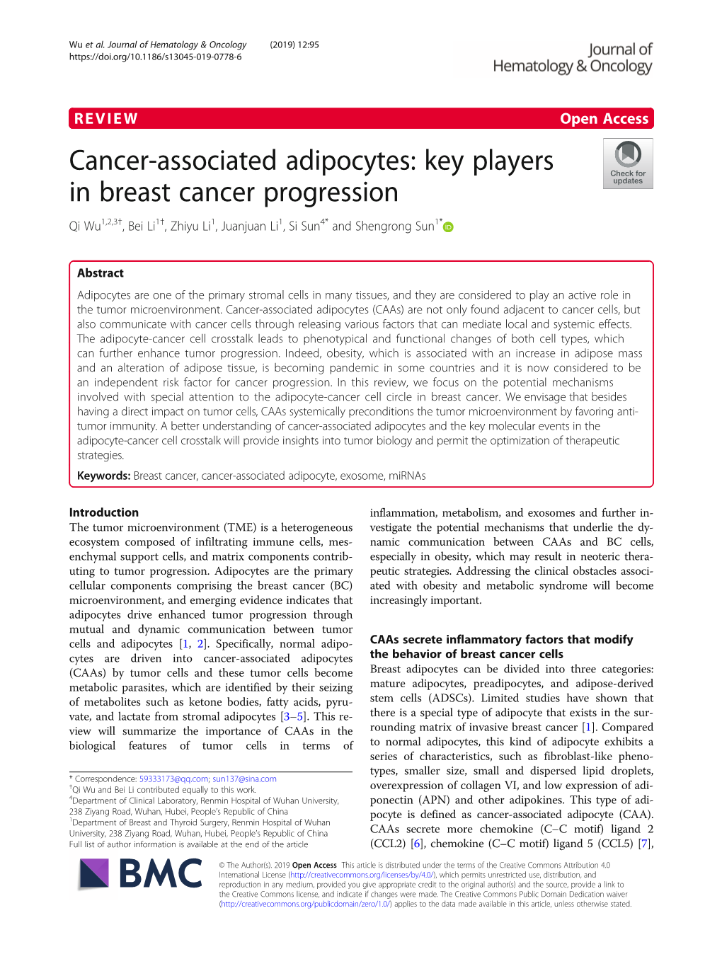 Cancer-Associated Adipocytes: Key Players in Breast Cancer Progression Qi Wu1,2,3†, Bei Li1†, Zhiyu Li1, Juanjuan Li1, Si Sun4* and Shengrong Sun1*