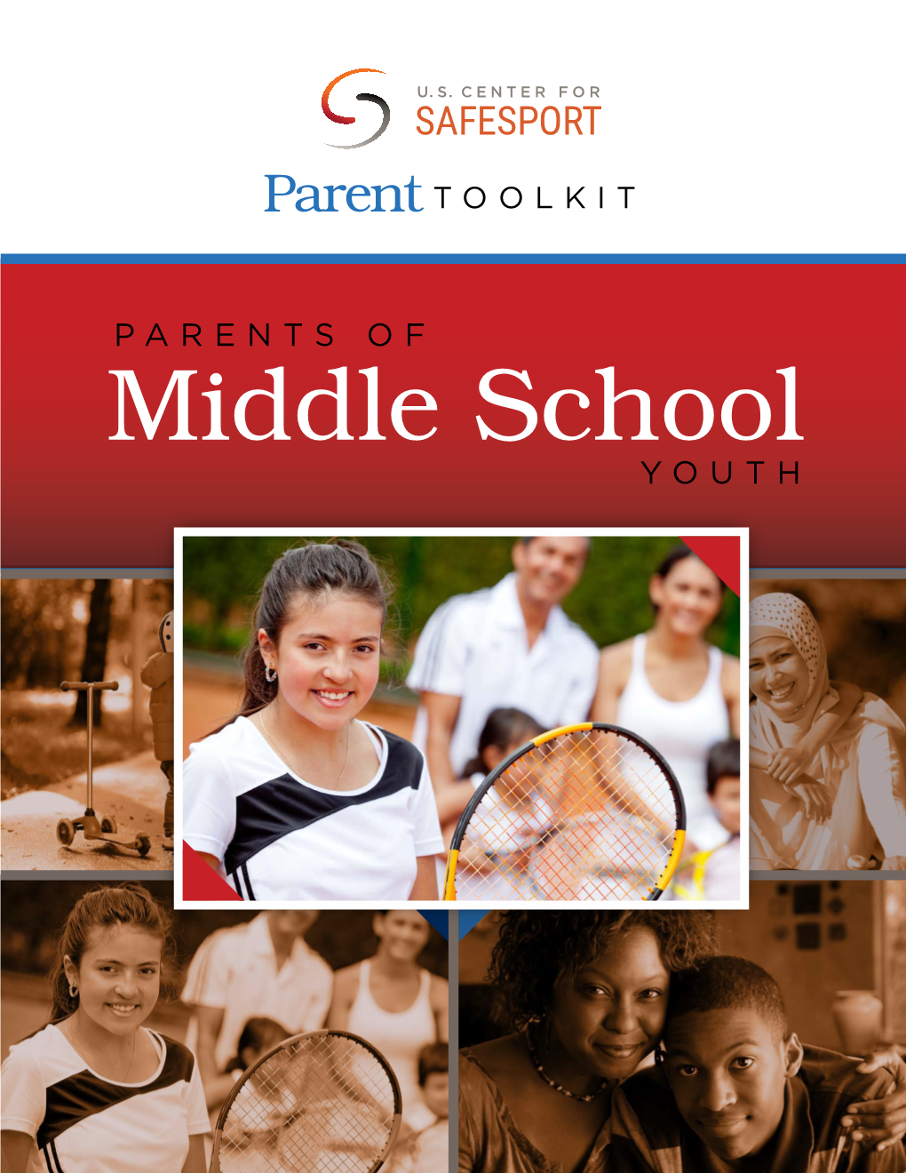 PARENTS of Middle School YOUTH Contents