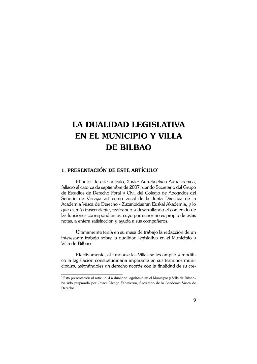 La Dualidad Legislativa En El Municipio Y Villa De Bilbao