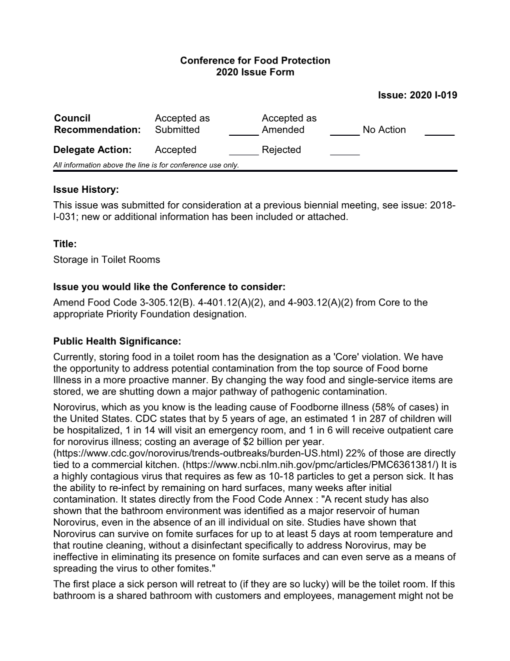 Conference for Food Protection 2020 Issue Form Issue: 2020 I-019 Council Recommendation: Accepted As Submitted Accepted As Amend