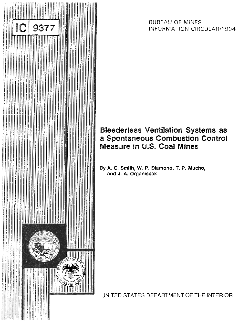 Bleederless Ventilation Systems As a Spontaneous Combustion Control Measure in U.S