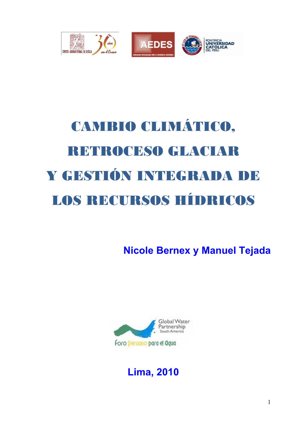 Cambio Climático, Retroceso Glaciar Y Gestión Integrada De Los Recursos Hídricos