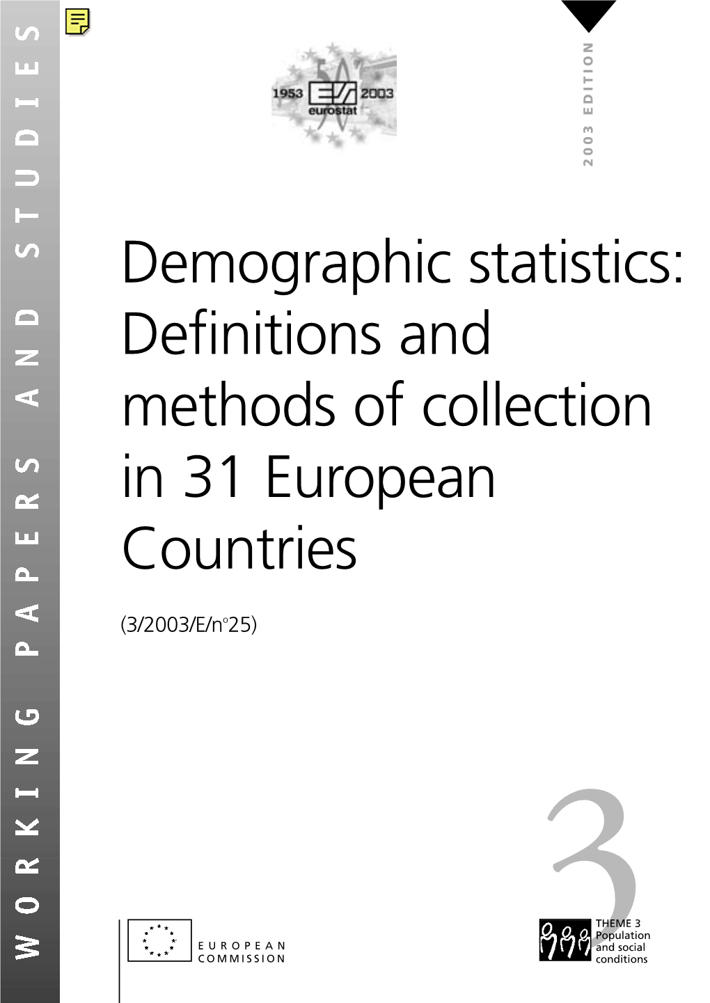 Demographic Statistics: Definitions and Methods of Collection in 31 European Countries