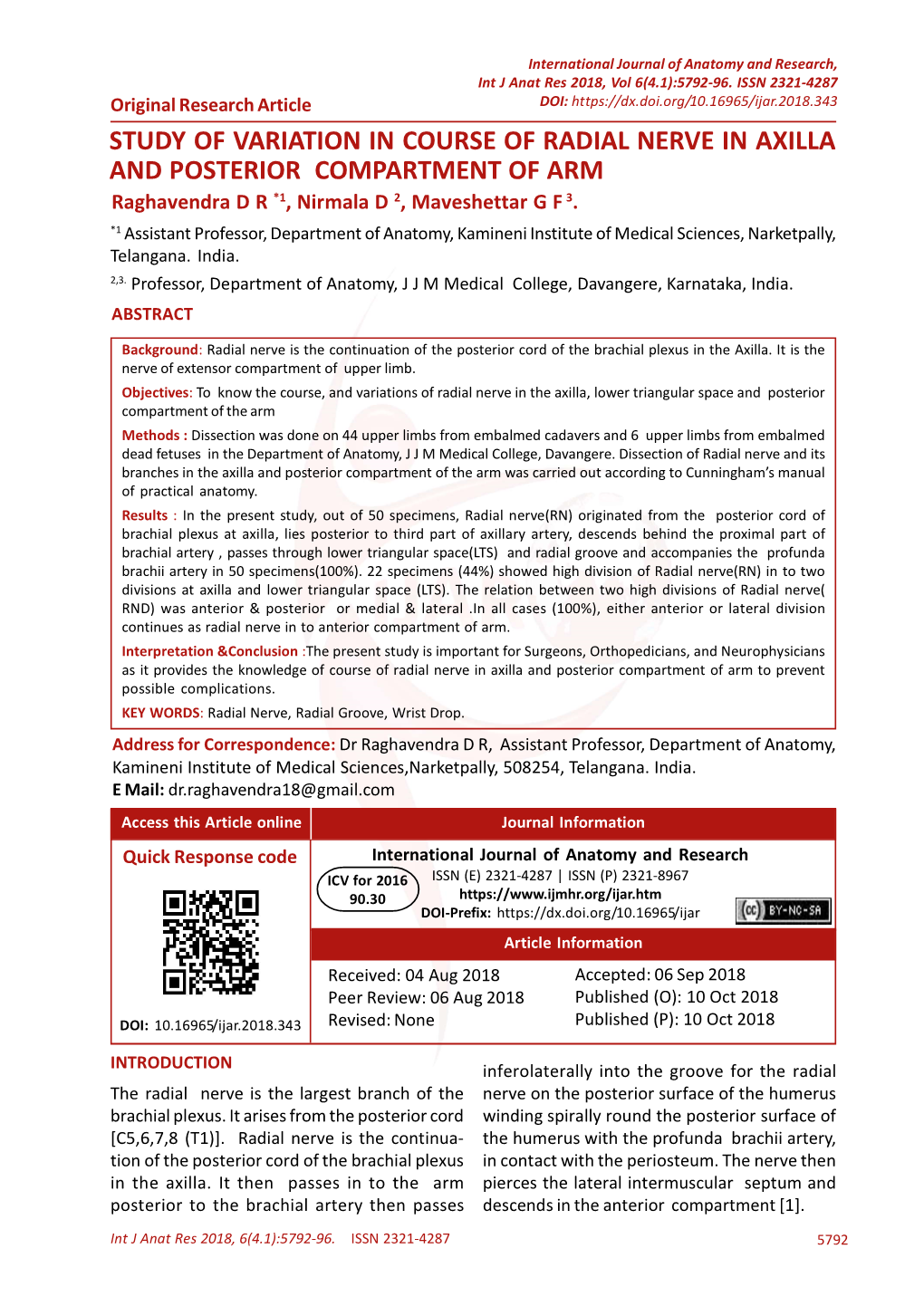 STUDY of VARIATION in COURSE of RADIAL NERVE in AXILLA and POSTERIOR COMPARTMENT of ARM Raghavendra D R *1, Nirmala D 2, Maveshettar G F 3