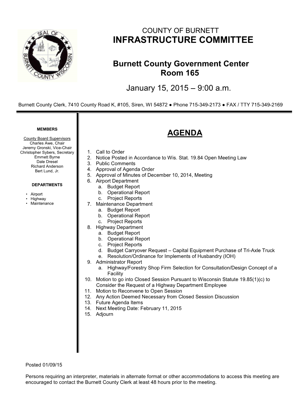 Burnett County Clerk, 7410 County Road K, #105, Siren, WI 54872 ● Phone 715-349-2173 ● FAX / TTY 715-349-2169