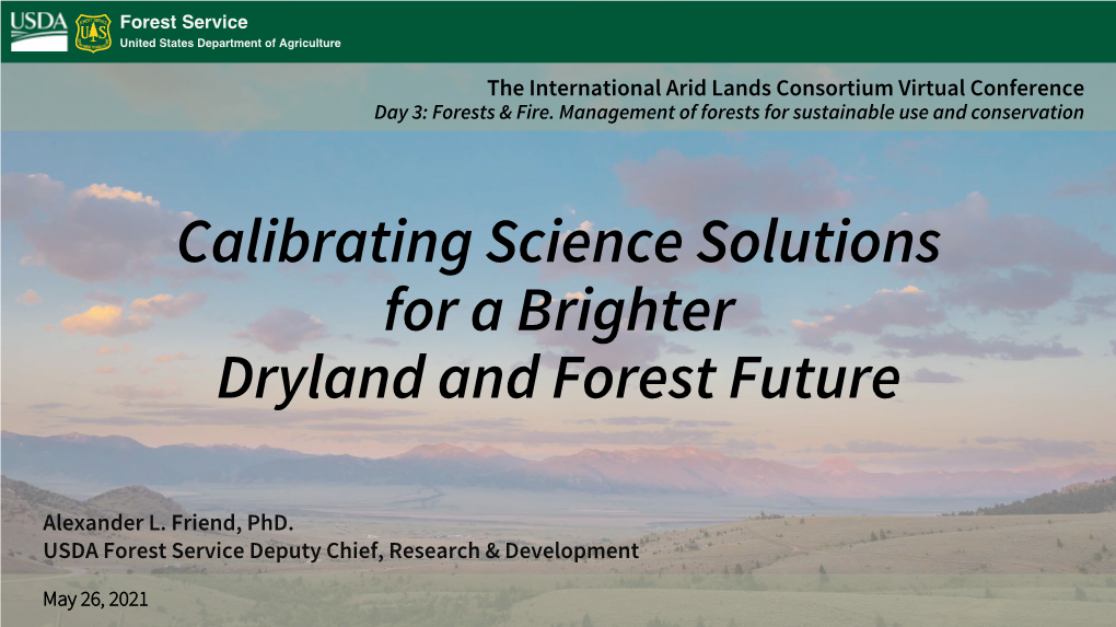 Calibrating Science Solutions for a Brighter Dryland and Forest Future