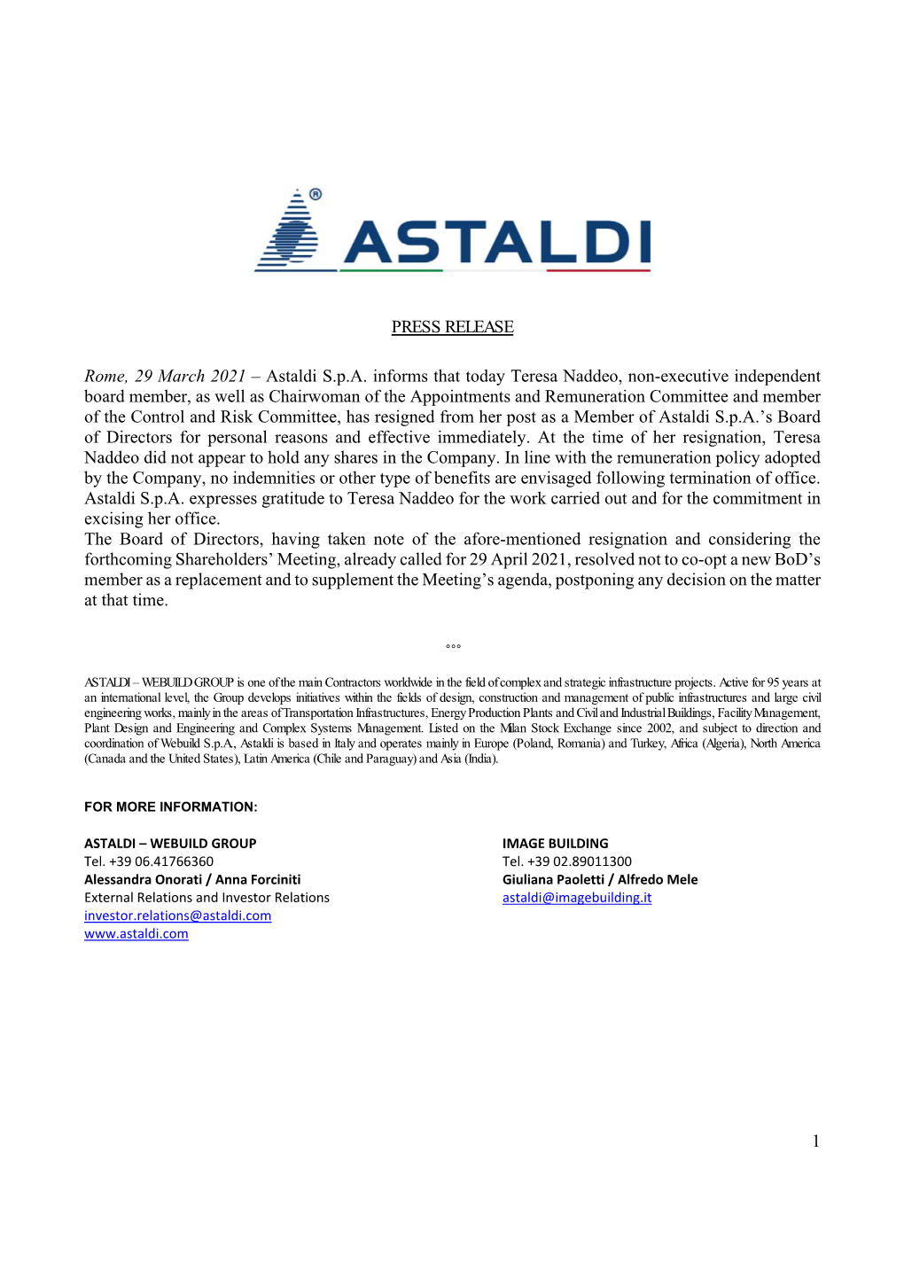 1 PRESS RELEASE Rome, 29 March 2021 – Astaldi S.P.A. Informs That