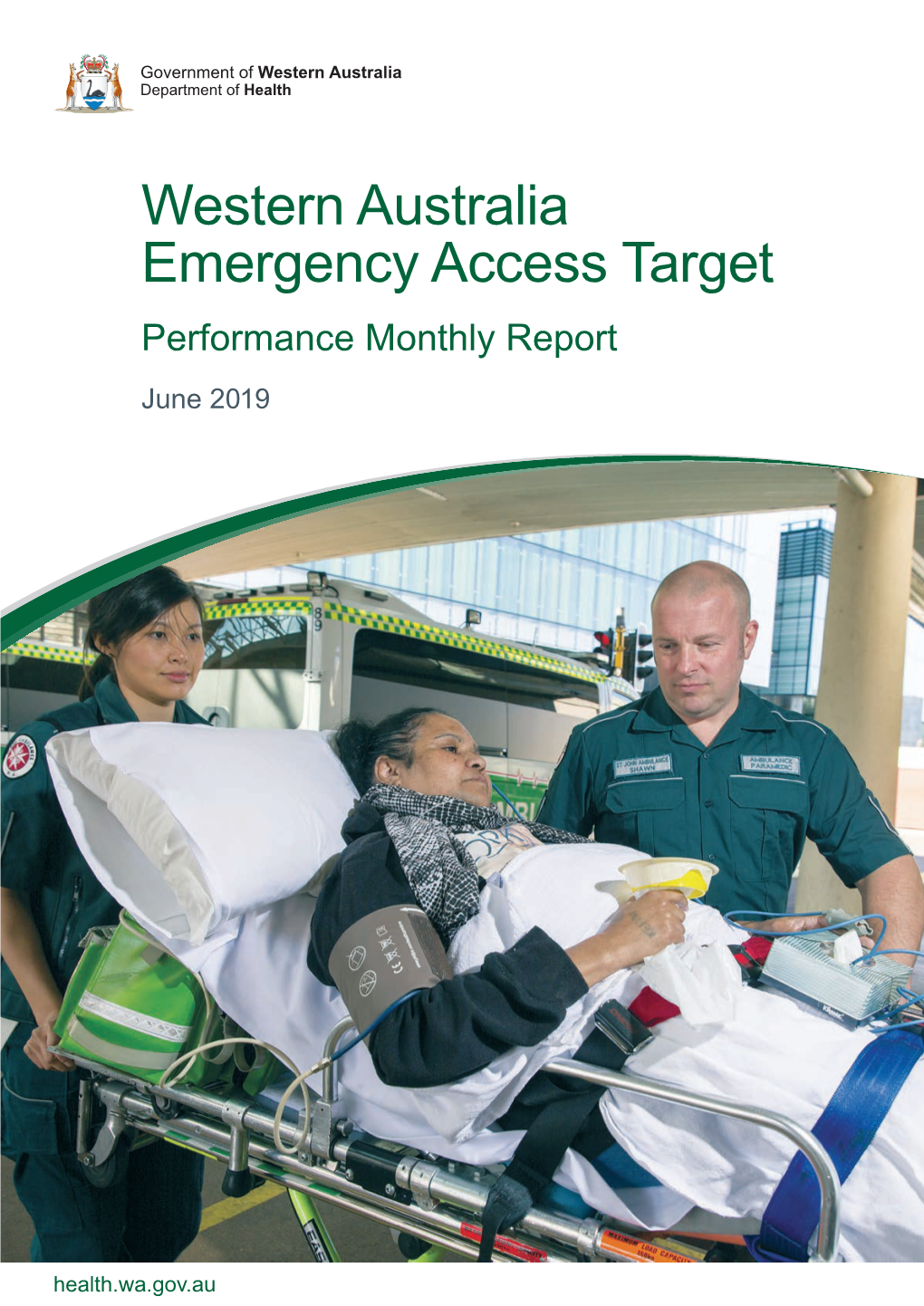 Western Australia Emergency Access Target Performance Monthly Report