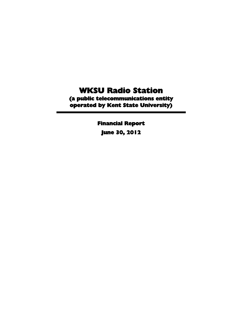 WKSU Radio Station (A Public Telecommunications Entity Operated by Kent State University)