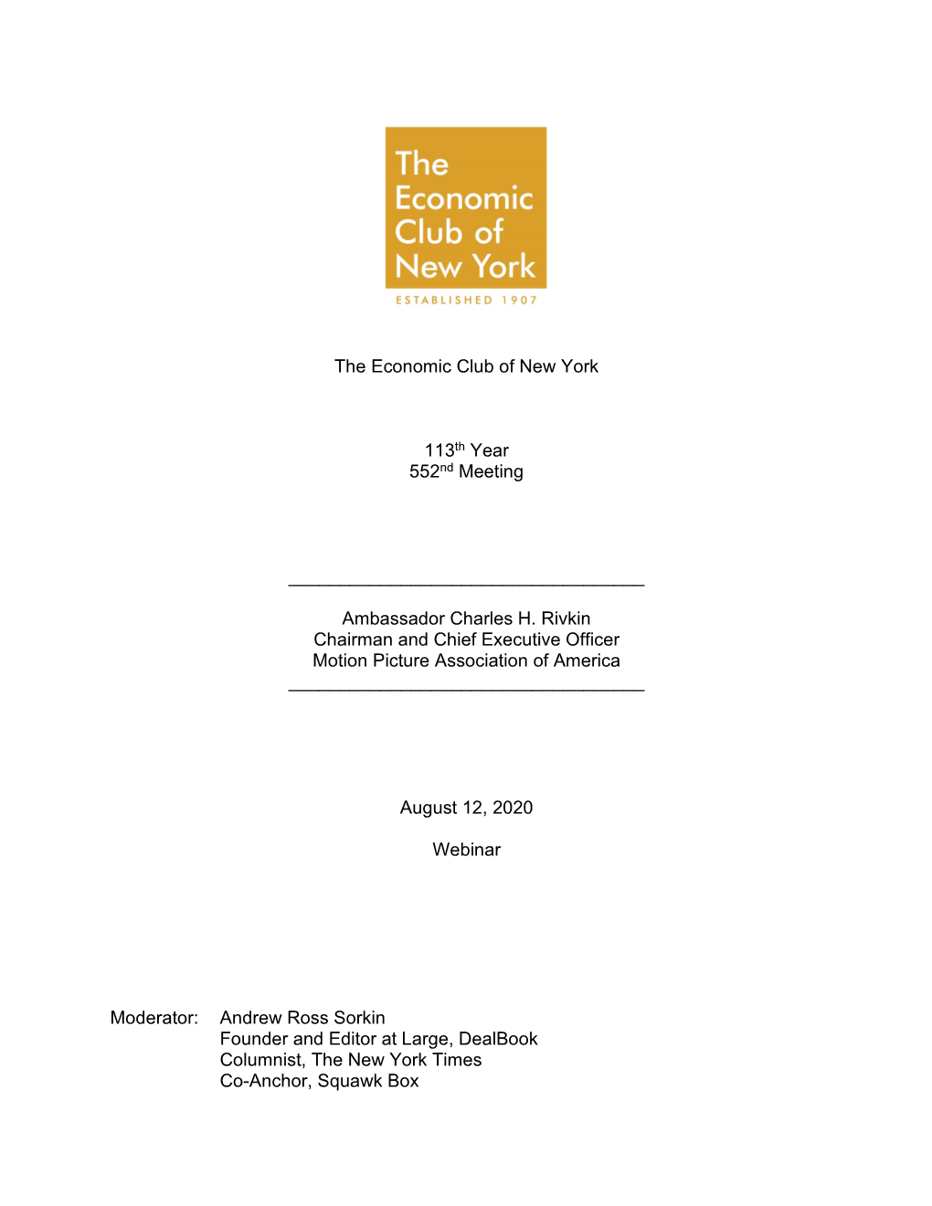 Ambassador Charles H. Rivkin Chairman and Chief Executive Officer Motion Picture Association of America ______