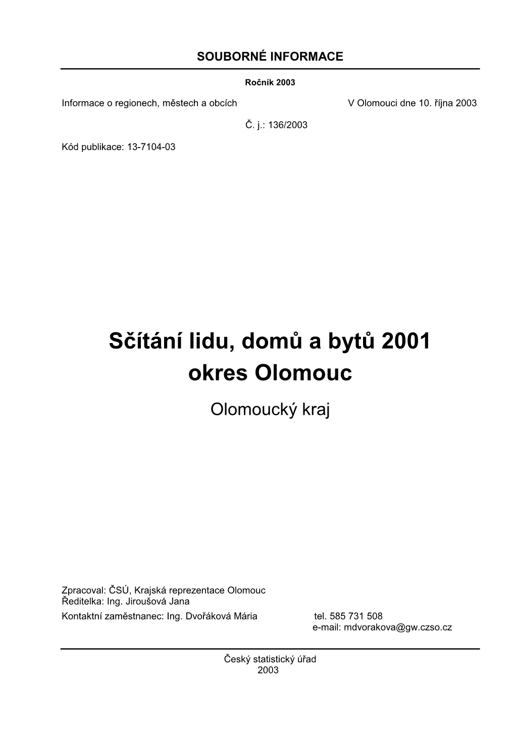 Sčítání Lidu, Domů a Bytů 2001 Okres Olomouc