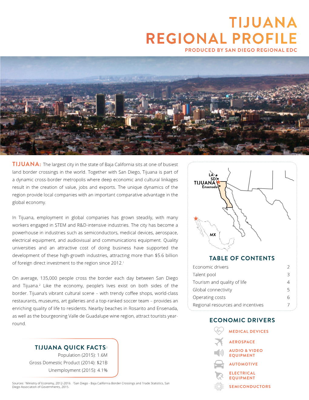 Tijuana REGIONAL PROFILE Produced by SAN DIEGO REGIONAL EDC