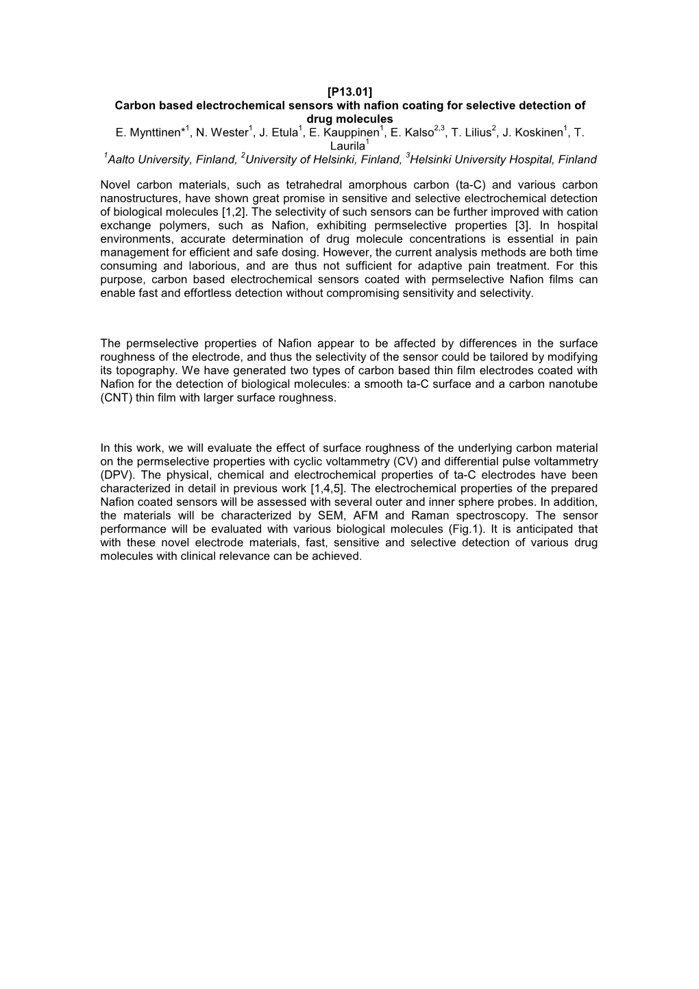 Carbon Based Electrochemical Sensors with Nafion Coating for Selective Detection of Drug Molecules E