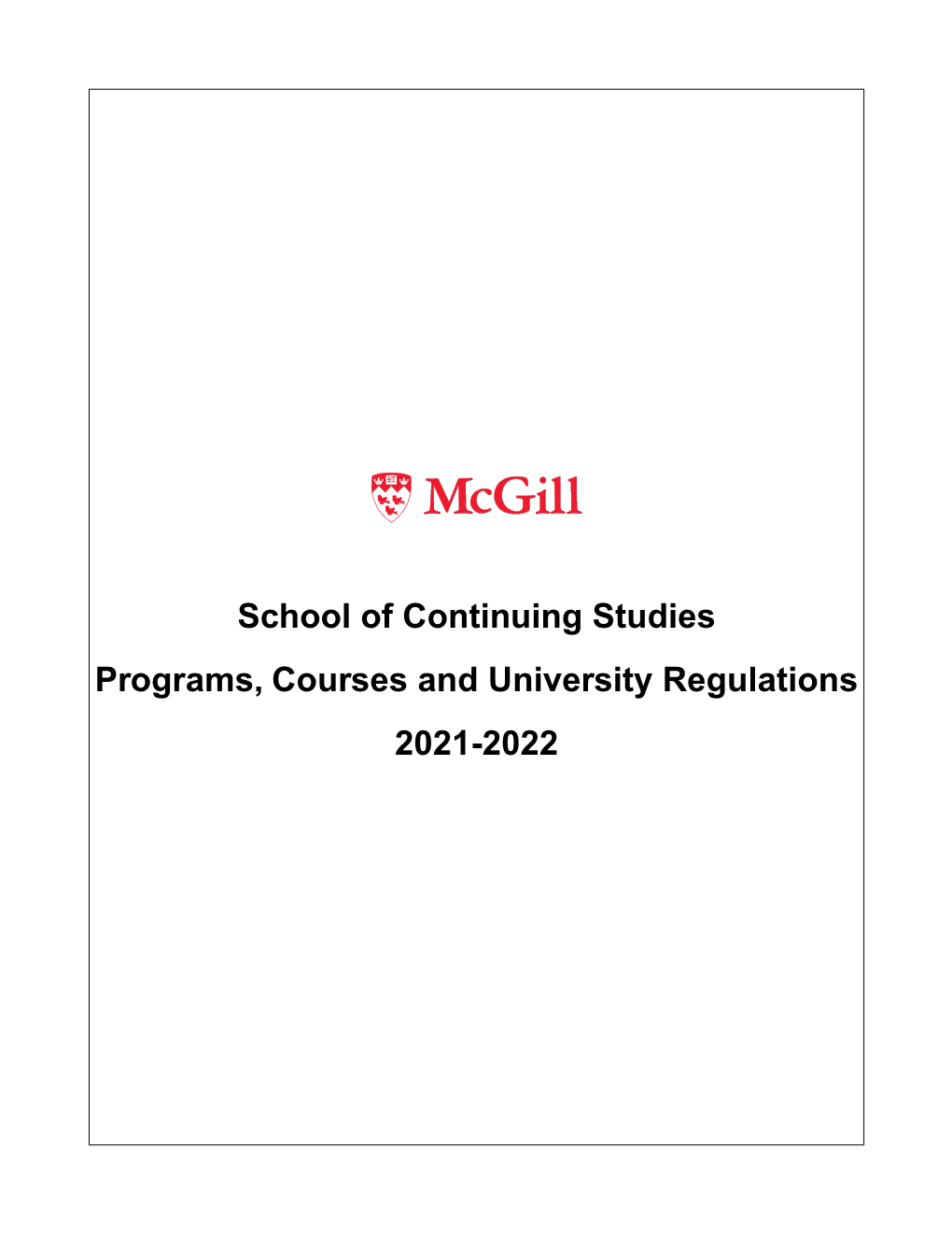 School of Continuing Studies Programs, Courses and University Regulations 2021-2022