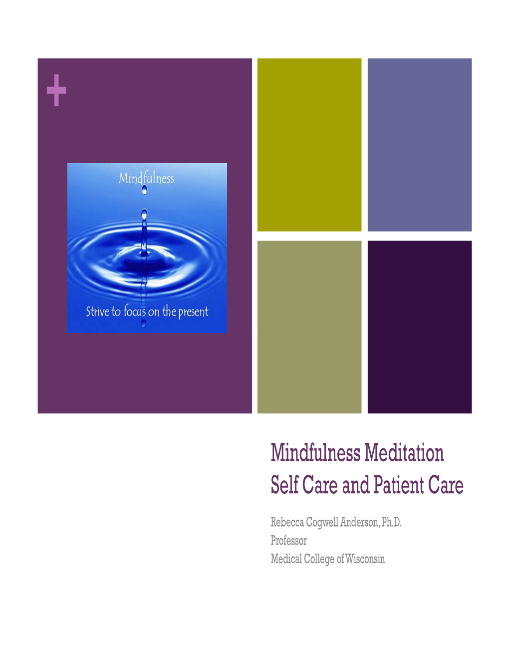 Mindfulness Meditation Self Care and Patient Care