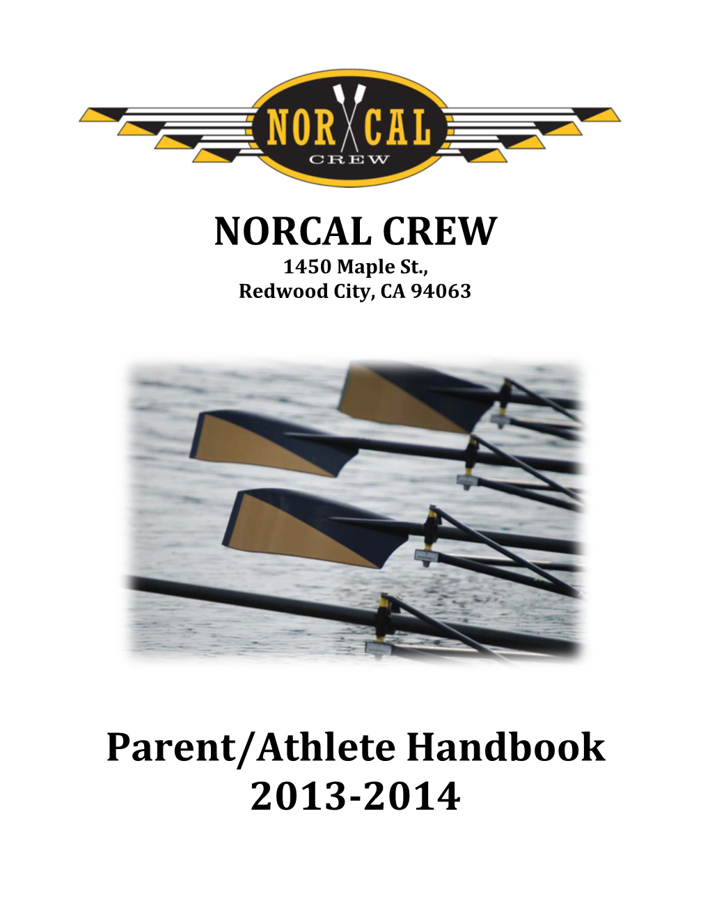 NORCAL CREW Parent/Athlete Handbook 2013-2014