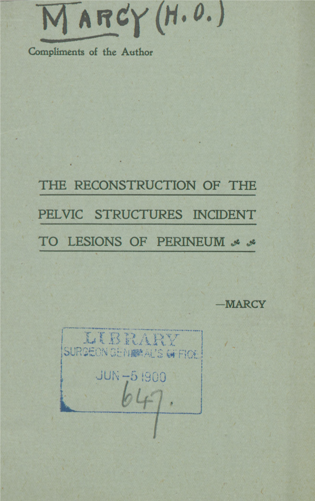 The Reconstruction of the Pelvic Structures Incident to Lesions of Perineum