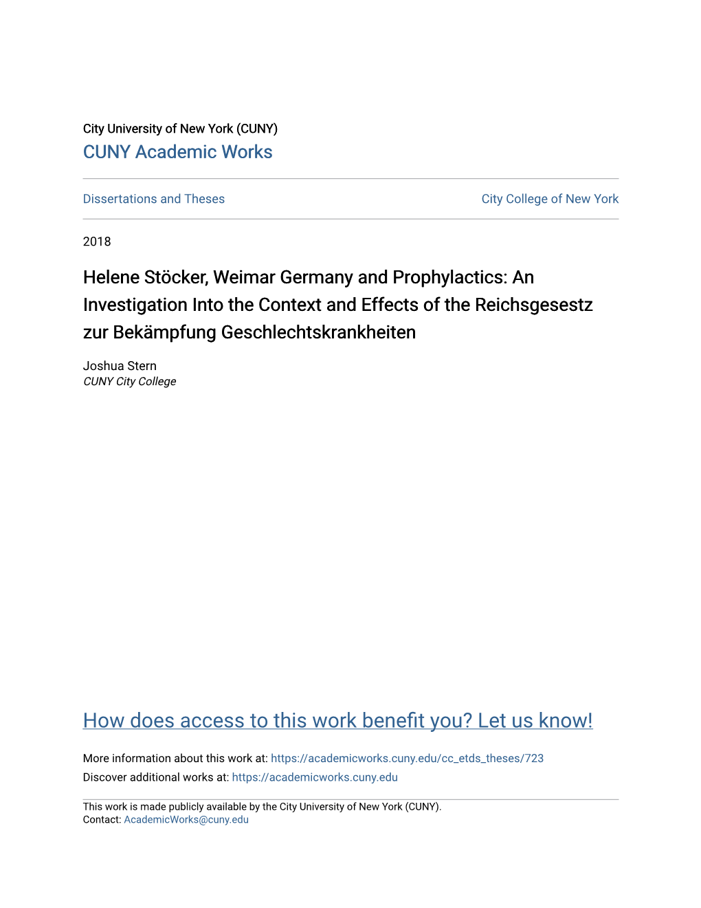 Helene Stöcker, Weimar Germany and Prophylactics: an Investigation Into the Context and Effects of the Reichsgesestz Zur Bekämpfung Geschlechtskrankheiten