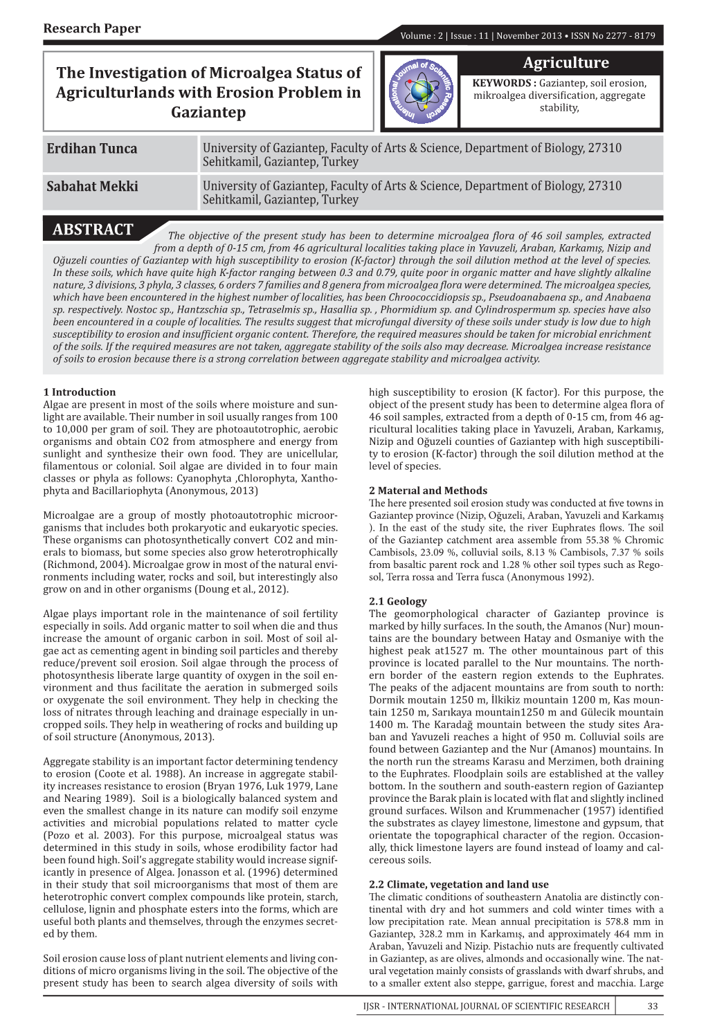 Agriculture ABSTRACT the Investigation of Microalgea Status