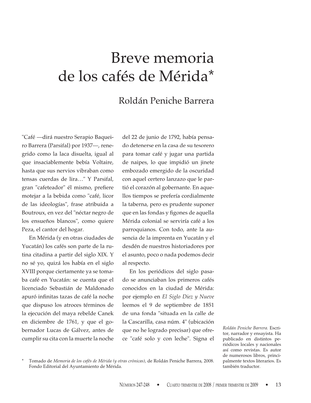 Breve Memoria De Los Cafés De Mérida*