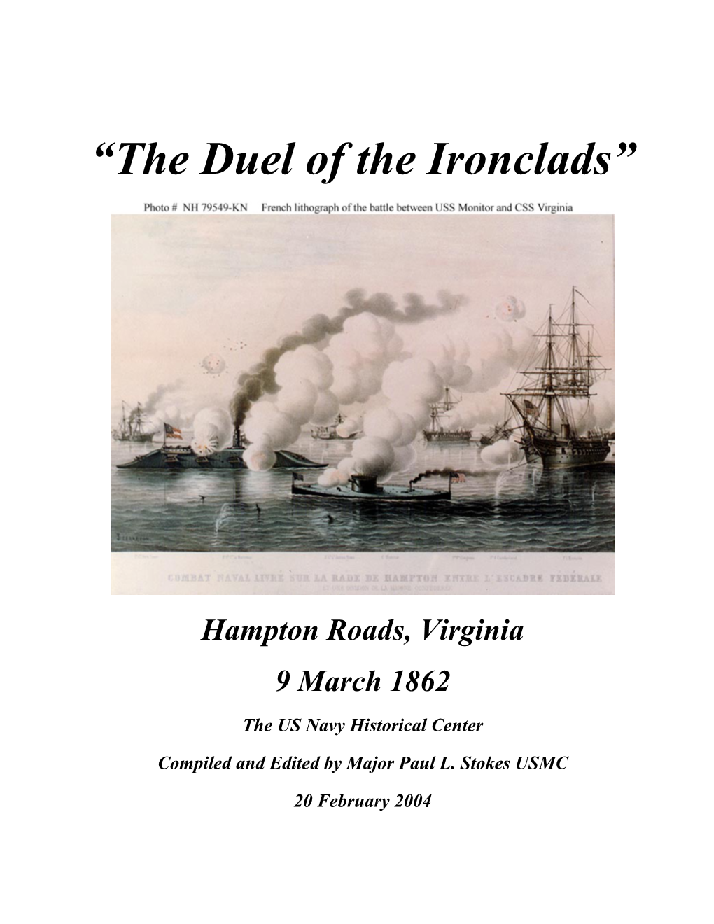 “The Duel of the Ironclads” the CSS Virginia