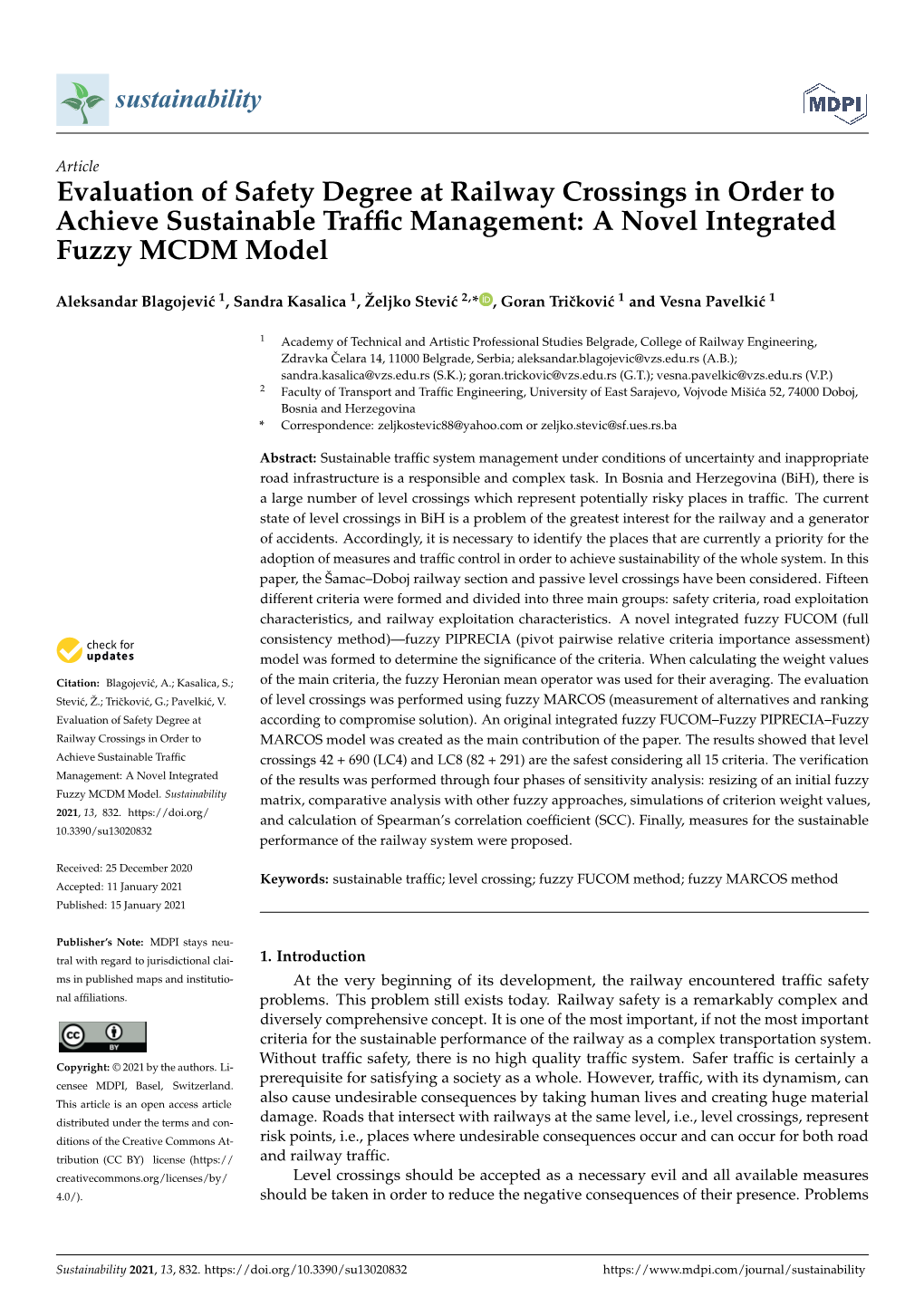 Evaluation of Safety Degree at Railway Crossings in Order to Achieve Sustainable Trafﬁc Management: a Novel Integrated Fuzzy MCDM Model