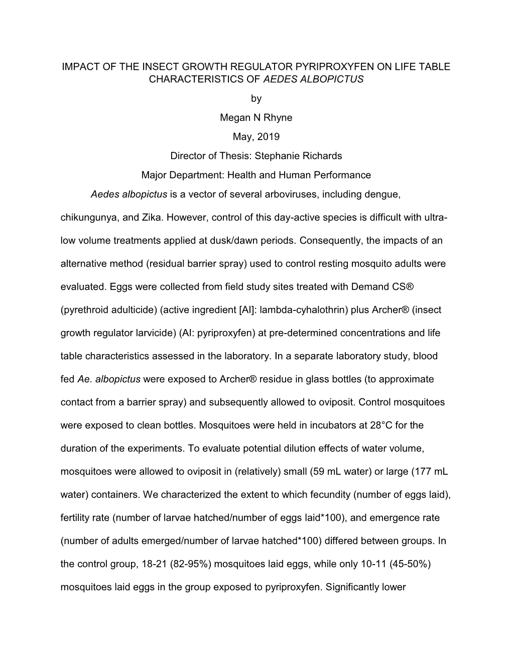 Impact of the Insect Growth Regulator Pyriproxyfen on Life Table