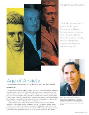 Age of Anxiety STUDYING EXISTENTIALISM OFFERS INSIGHTS INTO the MODERN ERA