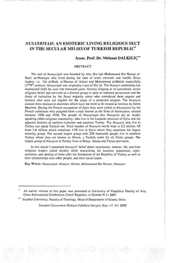 NUSAYRIYAH: an ESOTERIC LIVING RELIGIOUS SECT in the SECULAR MILIEUOF TURKISH REPUBLIC* Assoc. Prof. Dr. Mehmet DALKILIÇ