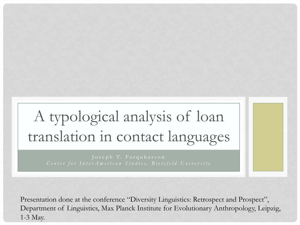 A Typological Analysis of Loan Translation in Contact Languages