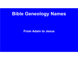 Bible Geneology Names