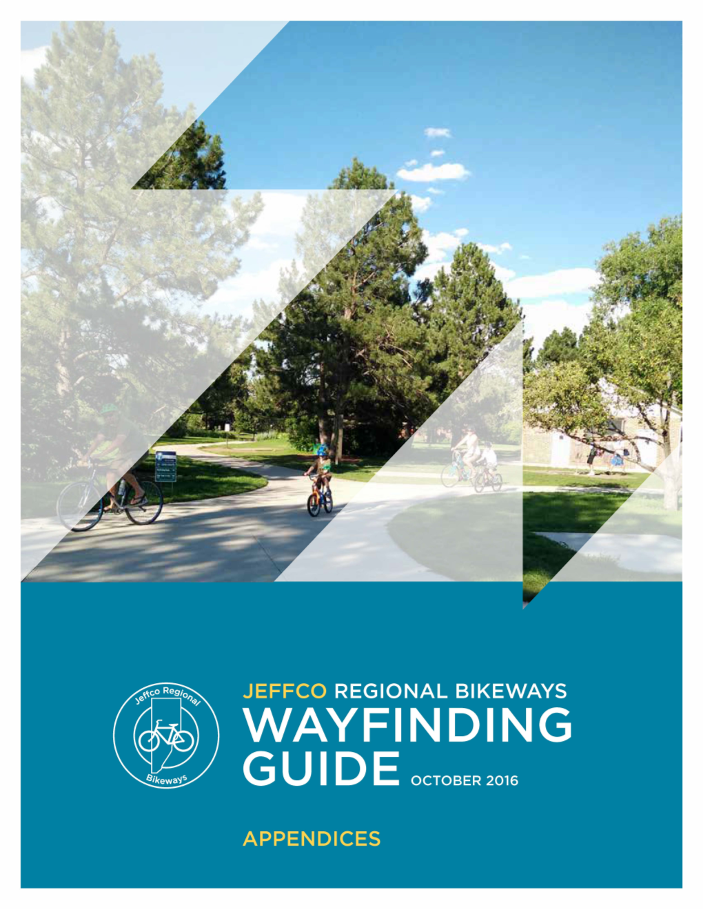 Jefferson County, Colorado Regional Bikeways Wayfinding Guide