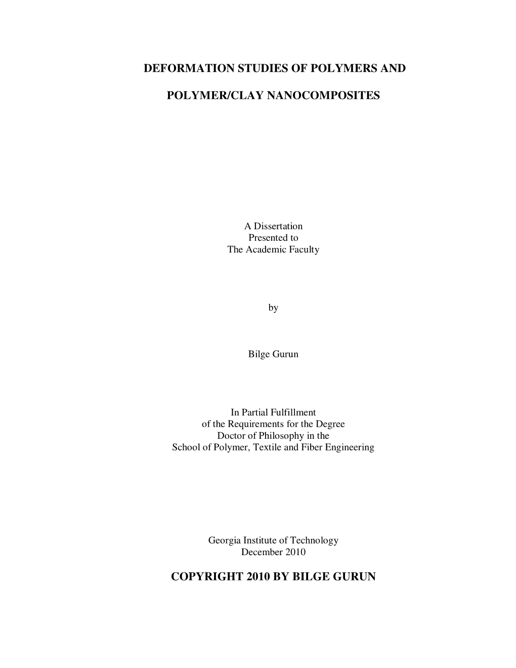 Deformation Studies of Polymers and Polymer/Clay