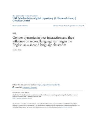 Gender Dynamics in Peer Interaction and Their Influence on Second Language Learning in the English-As-A-Second Language Classroom Xiulian Zhu