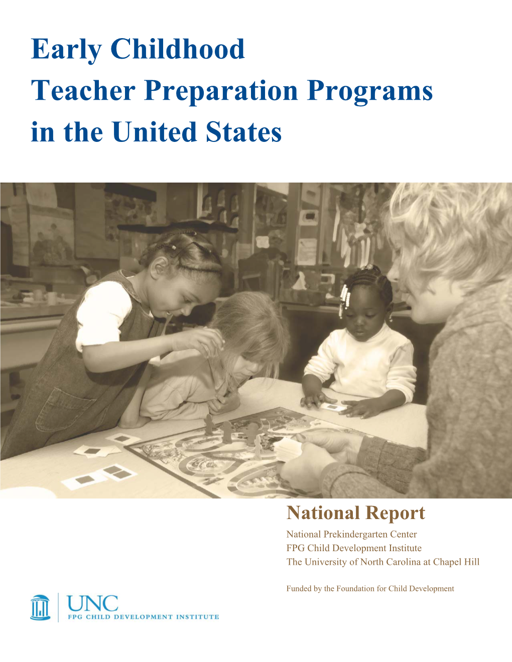 Early Childhood Teacher Preparation Programs in the United States