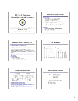CS 294-5: Statistical Natural Language Processing Statistical Semantics? Propbank Example