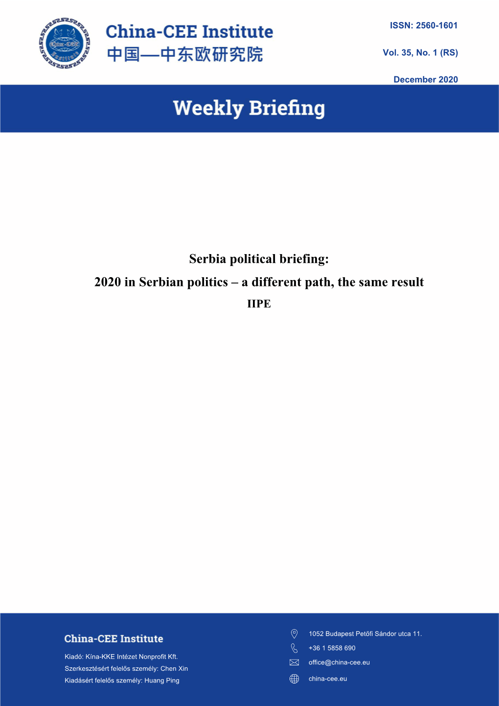 Serbia Political Briefing: 2020 in Serbian Politics – a Different Path, the Same Result IIPE