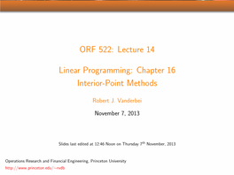 Lecture 14 Linear Programming: Chapter 16 Interior-Point Methods