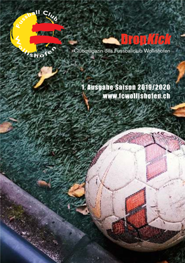 Dropkick Clubmagazin Des Fussballclub Wollishofen