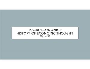 Macroeconomics History of Economic Thought Ed Lane Topics