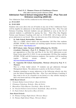 Two and Entrance Coaching (2020-22) Two Admission Tests Will Be Conducted on the Following Dates