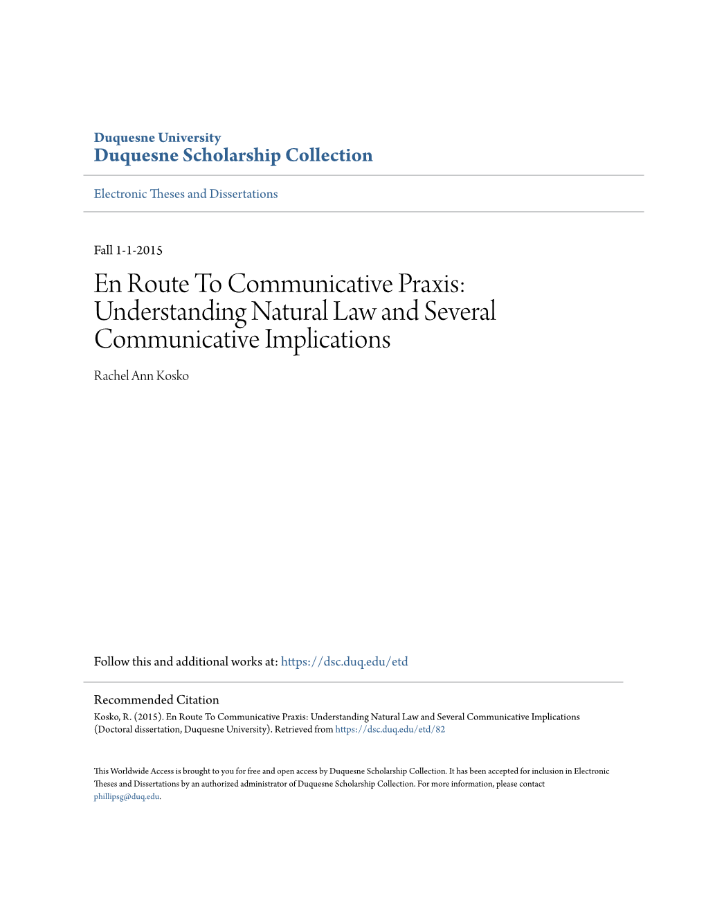 Understanding Natural Law and Several Communicative Implications Rachel Ann Kosko