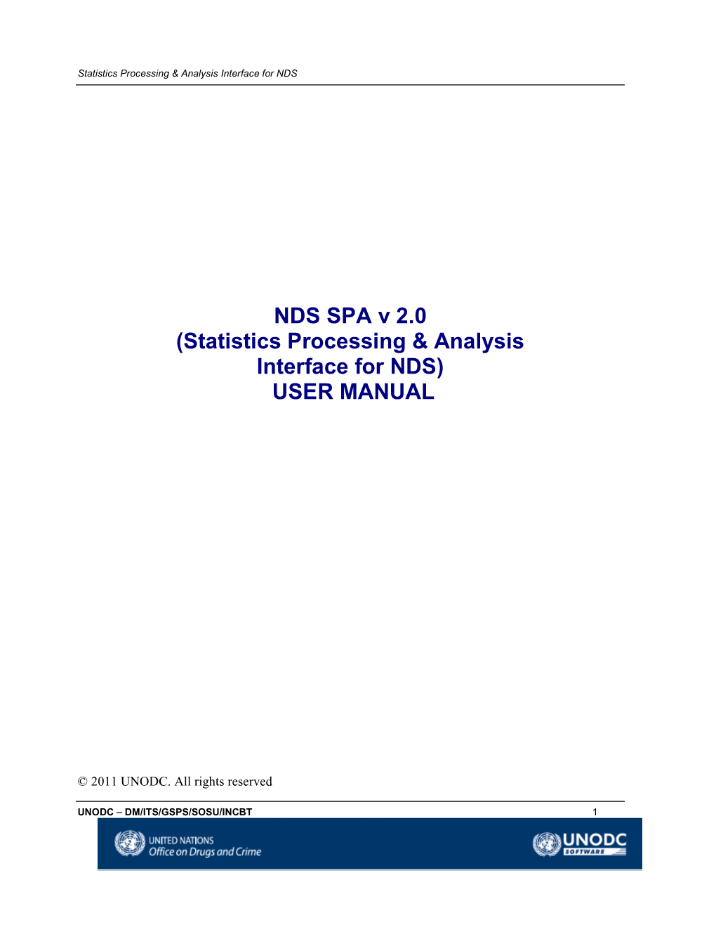 (Statistics Processing & Analysis Interface for NDS) USER MANUAL